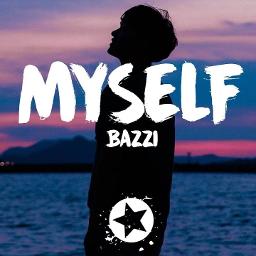Myself Lyrics And Music By Bazzi Arranged By Artemislethe