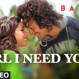 Girl I Need You Short Duet Baaghi Lyrics And Music By Arijit Singh Arranged By Rafyka