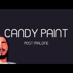 Candy Paint W Vocals Lyrics And Music By Post Malone Arranged