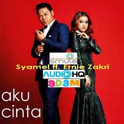 Aku Cinta Hq Hd Duet Lyrics And Music By Syamel Ft Ernie Zakri Arranged By Adamheins