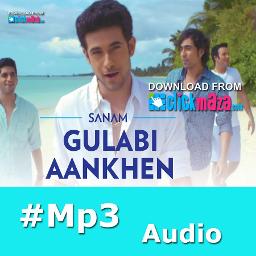 raghav sachar gulabi aankhen mp3