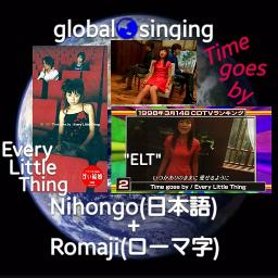 Time Goes By Lyrics And Music By Every Little Thing Arranged By Mebari Utan