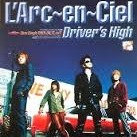 Driver S High L Arc En Ciel Lyrics And Music By L Arc En Ciel Arranged By Satoshi 00