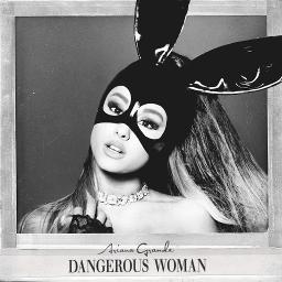 Dangerous Woman - Lyrics and Music by Ariana Grande arranged by Smule