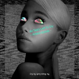 No Tears Left To Cry Lyrics And Music By Hd Ariana Grande Arranged By Eriqsoundsation