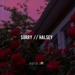 Sorry Halsey Lyrics And Music By Halsey Arranged By Itx Taetae Lyrics to 'sorry' by halsey: sorry halsey lyrics and music by