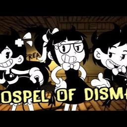 Bendy And The Ink Machine Gospel Of Dismay Lyrics And Music