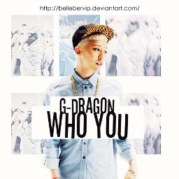Who You Lyrics And Music By G Dragon Arranged By Yume C