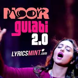 100 Pure Gulabi 2 0 Noor Lyrics And Music By Made From Orignal Sound Track Arranged By Sunil Chd Ss 100 pure gulabi 2 0 noor lyrics