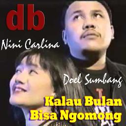 Kalau Bulan Bisa Ngomong Lyrics And Music By Doel Sumbang Nini Carlina Arranged By Dewa Barca