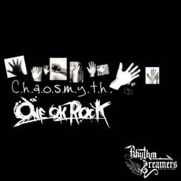 C H A O S M Y T H Lyrics And Music By One Ok Rock Arranged By Vynarfiananda