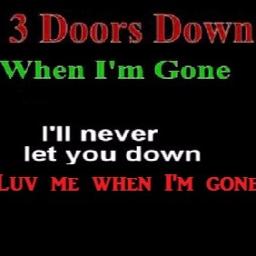 When I M Gone Lyrics And Music By 3 Doors Down Arranged By