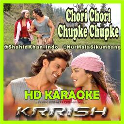 Chori Chori Chupke Chupke Hd Karaoke Lyrics And Music By Krrish Udit Narayan Shreya Ghoshal Arranged By Shahidkhan Indo chori chori chupke chupke hd karaoke