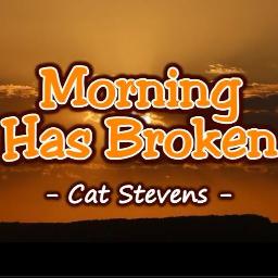 Morning Has Broken Lyrics And Music By Cat Stevens Arranged By Abad Aljacka