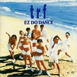 Ez Do Dance ｱﾚﾝｼﾞ 1 Lyrics And Music By Trf 途中ﾗｯﾌﾟなし Arranged By Yukkin4649