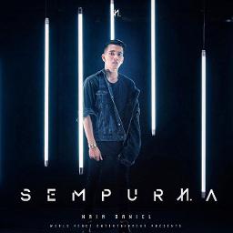 Sempurna Lyrics And Music By Naim Daniel Arranged By Sj1212