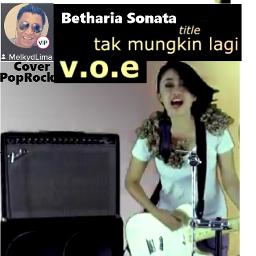 Download Lagu Tak Mungkin Lagi Mp3 Dari Betharia Sonatha