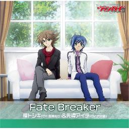 Fate Breaker Lyrics And Music By Kai Toshiki Satou Takuya Sendou Aichi Yonaga Tsubasa Arranged By Nagitsun