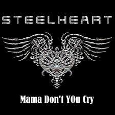steelheart mama dont you cry