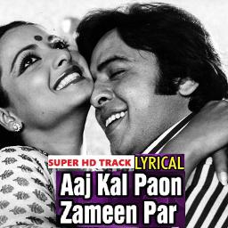 Hd Aajkal Paao Zameen Per Lyrics And Music By Feel The Beats Aaj Kal Paon Zameen Par Nahi Ghar 1978 Arranged By Sunil Chd Ss hd aajkal paao zameen per lyrics and