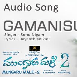 Gamanisu Short 2nd Part Lyrics And Music By Sonu Nigam Arranged By Ganimysore smule