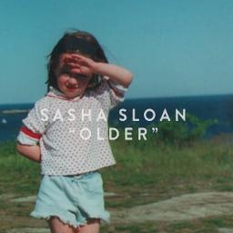 Older Lyrics And Music By Sasha Sloan Arranged By Day 03