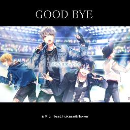 Good Bye S C Feat Fukase Flower Lyrics And Music By Honeyworks Arranged By Daruma