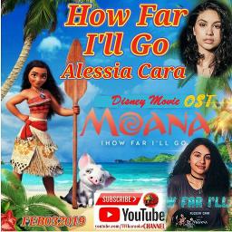 How Far I Ll Go ℛℑ Lyrics And Music By Alessia Cara Disney Arranged By Rolandjr Tfc