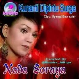 Ku Nanti Di Pintu Surga Lyrics And Music By Nada Soraya Arranged By Aya Mega Bila cinta kita tak mungkin bersatu. ku nanti di pintu surga lyrics and