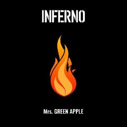 Mrs Green Apple Inferno インフェルノ Vocal Off By L Jiyuuu And Xi3vy San On Smule