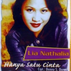 Hanya Ada Satu Cinta Lyrics And Music By Lia Nathalia Arranged By Wahyufia Sandra duailibe & nathalia lima. hanya ada satu cinta lyrics and music