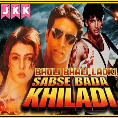 Original Bholi Bhali Ladki Hq Ost Lyrics And Music By Hq Sabse Bada Khiladi Arranged By Jeky Kayakue original bholi bhali ladki hq ost