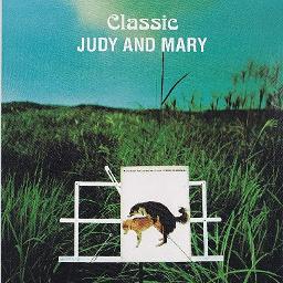 クラシック Lyrics And Music By Judy And Mary Arranged By Choro1008