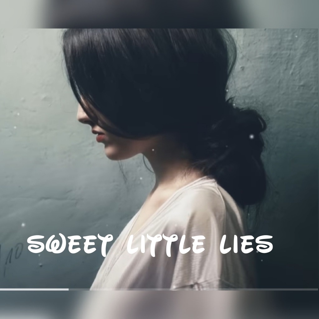 Sweet Little Lies Lyrics And Music By Bulow Arranged By Mollyhua