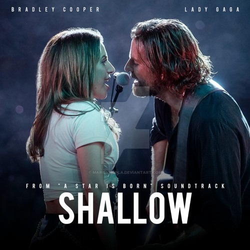 Shallow A Star Is Born Soundtrack Lyrics And Music By Lady