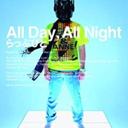 All Day All Night Lyrics And Music By らっぷびと Arranged By Yusei0506