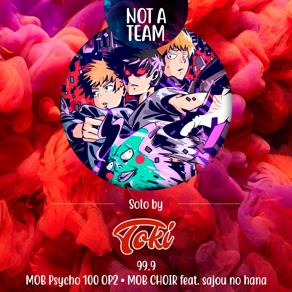 99 9 Lyrics And Music By Notateam Arranged By Toki