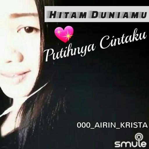 Hitam Duniamu Putihnya Cintakuputihnya Lyrics And