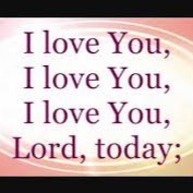 I Love You Lord Today There Is None Like You Lyrics And Music