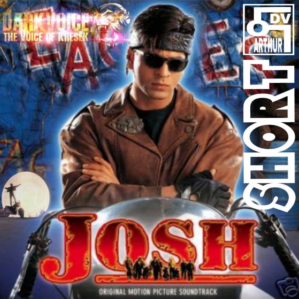 Short 3 Apun Bola Ost Josh 2000 100 Hd Lyrics And Music By Shahrukh Khan Hema Sardesai Arranged By Dv Arthur507 short 3 apun bola ost josh 2000 100